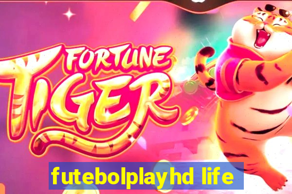 futebolplayhd life